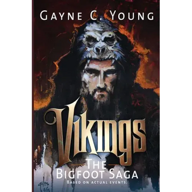 Vikings: The Bigfoot Saga