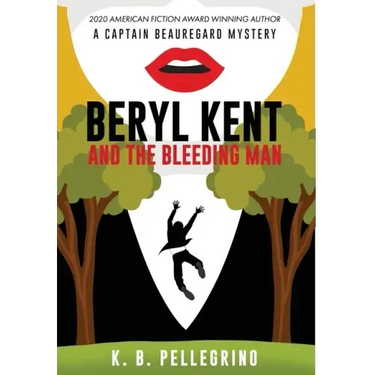 Beryl Kent and the Bleeding Man
