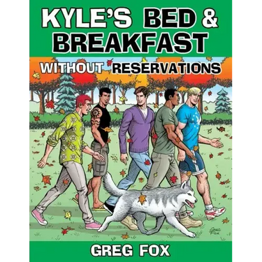 Kyle's Bed & Breakfast: Without Reservations