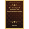 The Metaphysical Thesaurus and Metaphysical Dictionary
