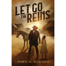 Let Go the Reins