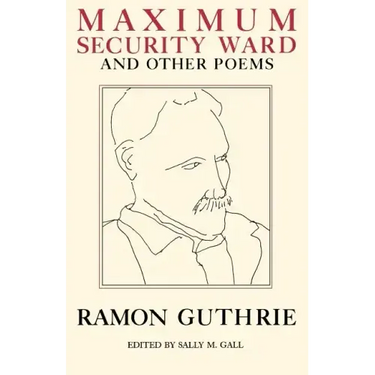 Maximum Security Ward and Other Poems