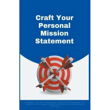 Craft Your Personal Mission Statement