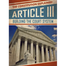 Article III: Building the Court System