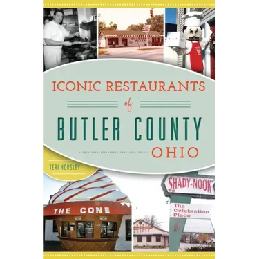 Iconic Restaurants of Butler County, Ohio