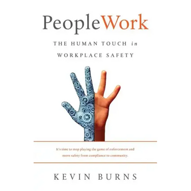 PeopleWork: The Human Touch in Workplace Safety