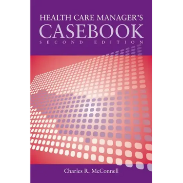 Case Studies in Health Care Supervision 2e