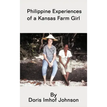 Philippine Experiences of a Kansas Farm Girl