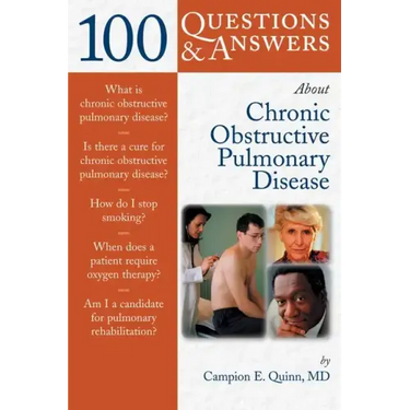 100 Questions & Answers about Chronic Obstructive Pulmonary Disease (Copd)