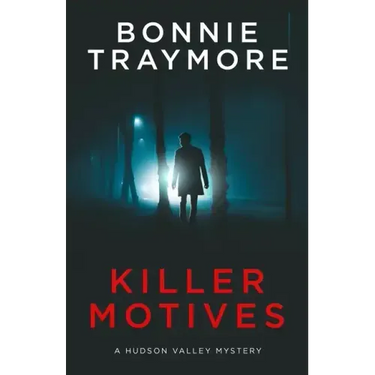 Killer Motives: A Hudson Valley Mystery