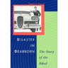 Disaster in Dearborn: The Story of the Edsel