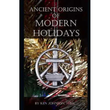 Ancient Origins of Modern Holidays