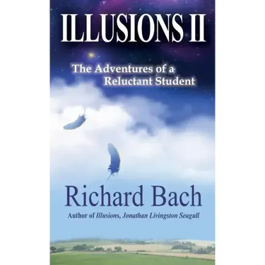 Illusions II: The Adventures of a Reluctant Student