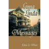Loma Linda Messages
