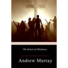 The School of Obedience
