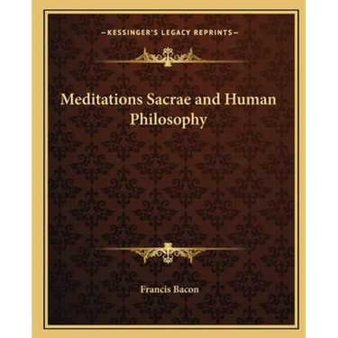 Meditations Sacrae and Human Philosophy