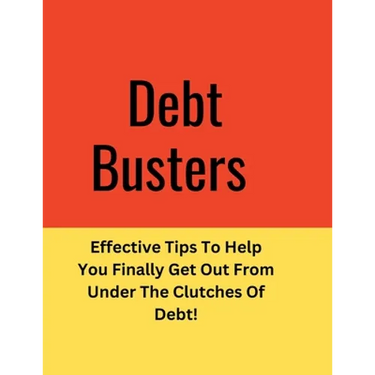 Debt: Effective Tips To Help You Finally Get Out From Under The Clutches Of Debt!