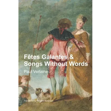 Fêtes Galantes & Songs Without Words