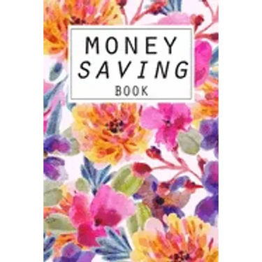 Money Saving Book: Help you achieve your savings goals