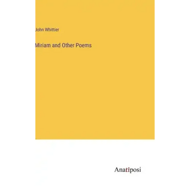 Miriam and Other Poems