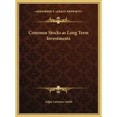 Common Stocks as Long Term Investments