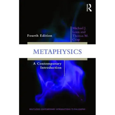 Metaphysics: A Contemporary Introduction
