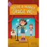 Gracie Wei #1: You're a Winner, Gracie Wei