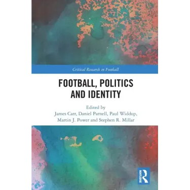 Football, Politics and Identity