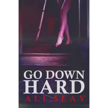 Go Down Hard