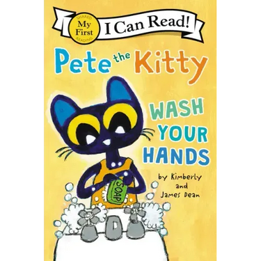 Pete the Kitty: Wash Your Hands