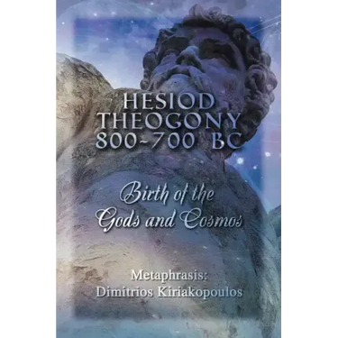 Hesiod Theogony 800-700 BC: Birth of the Gods and Cosmos