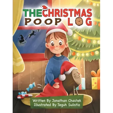 The Christmas Poop Log: A Christmas Tradition