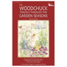 The Woodchuck Travels Through the Garden Seasons
