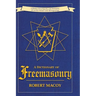 A Dictionary of Freemasonry