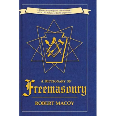 A Dictionary of Freemasonry