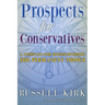Prospects for Conservatives: A Compass for Rediscovering the Permanent Things