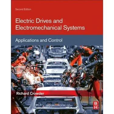 Electric Drives and Electromechanical Systems: Applications and Control