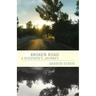 Broken Road: A Widower's Journey