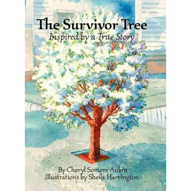 The Survivor Tree: Inspired by a True Story