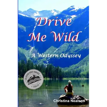 Drive Me Wild: A Western Odyssey