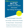 MTTC Health and Physical Education - Test Taking Strategies
