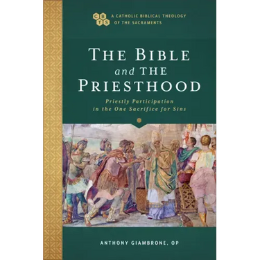 Bible and the Priesthood
