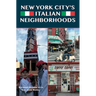 New York City's Italian Neighborhoods