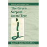 The Green Serpent and the Tree: Kabbala and Kundalini Yoga