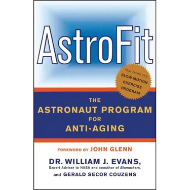 Astrofit: The Astronaut Program for Anti-Aging