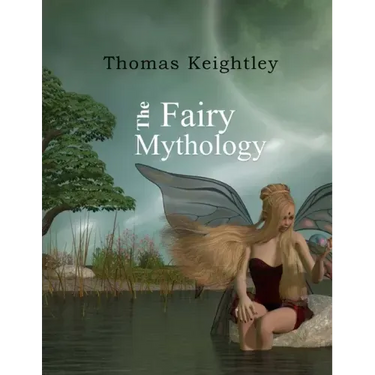 The Fairy Mythology