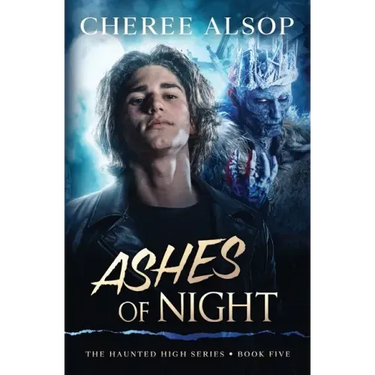 The Haunted High Series Book 5- Ashes of Night