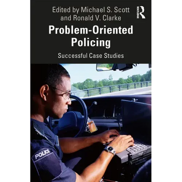 Problem-Oriented Policing: Successful Case Studies
