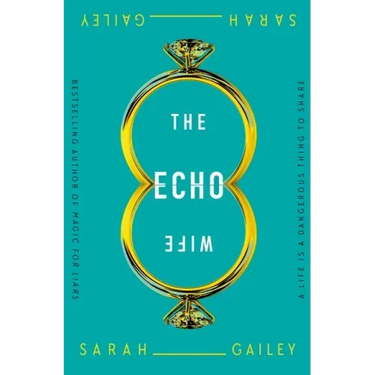 The Echo Wife
