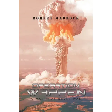 Operation Wappen: A War That Never Was